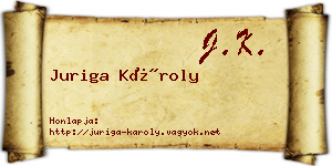 Juriga Károly névjegykártya
